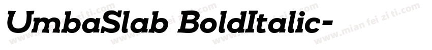 UmbaSlab BoldItalic字体转换